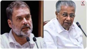 Kerala Election 2026: राहुल गांधी का बड़ा हमला- ‘पीएम मोदी के कंट्रोल में हैं सीएम विजयन’, भ्रष्टाचार के जरिए साधा निशाना