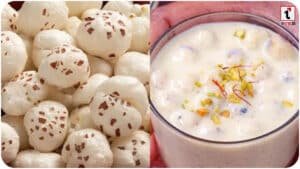 Makhana Milk Benefits