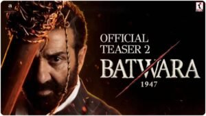 Batwara 1947 Teaser 2