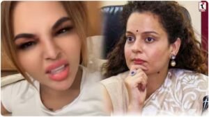 Rakhi Sawant vs Kangana Ranaut